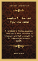 Russian Art And Art Objects In Russia