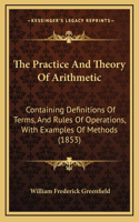 The Practice and Theory of Arithmetic