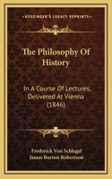 The Philosophy Of History