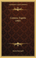 Costanza, Tragedia (1905)