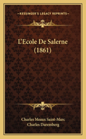 L'Ecole De Salerne (1861)