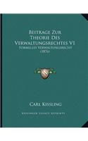 Beitrage Zur Theorie Des Verwaltungsrechtes V1