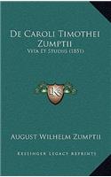 De Caroli Timothei Zumptii