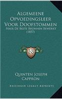 Algemeene Opvoedingsleer Voor Doofstommen