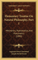 Elementary Treatise on Natural Philosophy, Part 1