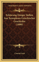 Erklarung Einiger Stellen Aus Xenophons Griechischer Geschichte (1880)