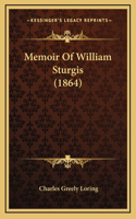 Memoir Of William Sturgis (1864)