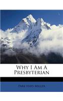 Why I Am a Presbyterian