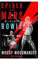 Spider from Mars: My Life with Bowie