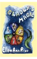 Gladly's Magic