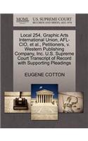 Local 254, Graphic Arts International Union, Afl-Cio, Et Al., Petitioners, V. Western Publishing Company, Inc. U.S. Supreme Court Transcript of Record with Supporting Pleadings