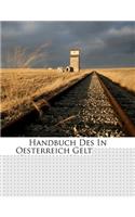 Handbuch Des in Oesterreich Geltenden Eherechts.