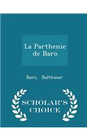 La Parthenie de Baro - Scholar's Choice Edition
