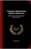 Curioses Laboratorium Medico-Chymicum