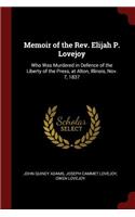 Memoir of the Rev. Elijah P. Lovejoy