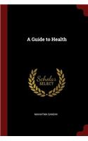 A Guide to Health