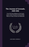 The Journey of Coronado, 1540-1542