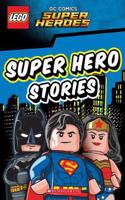 LEGO DC SUPER HEROES: Super Hero Stories