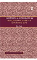 Legal Certainty in Multilingual Eu Law