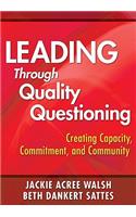 Leading Through Quality Questioning
