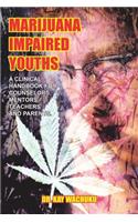 Marijuana Impaired Youths