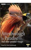 Attenborough in Paradise & Other Personal Voyages