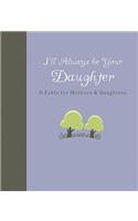 I'll Always Be Your Daughter