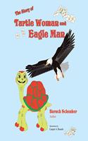 Story of Turtle Woman and Eagle Man