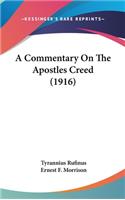 A Commentary on the Apostles Creed (1916)