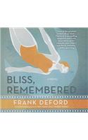 Bliss, Remembered