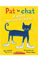 Pat Le Chat: j'Adore Mes Souliers Blancs