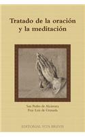 Tratado De La Oracion Y La Meditacion