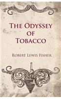 Odyssey of Tobacco