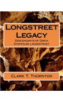 Longstreet Legacy