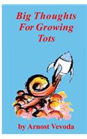 Big Thoughts for Growing Tots