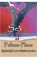 Sex at Pelican Place: Sun, Sand, Surf & Sex