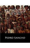 An Account of the Conquest of Peru