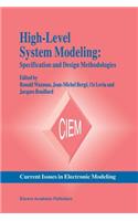 High-Level System Modeling: Specification and Design Methodologies