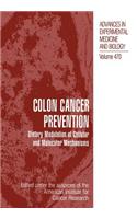 Colon Cancer Prevention: Dietary Modulation of Cellular and Molecular Mechanisms