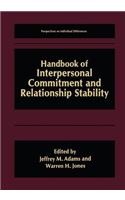 Handbook of Interpersonal Commitment and Relationship Stability