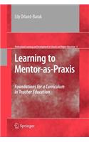 Learning to Mentor-As-Praxis