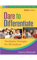 Dare to Differentiate, Third Edition: Vocabulary Strategies for All Students
