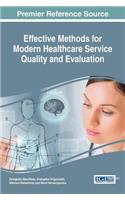 Effective Methods for Modern Healthcare Service Quality and Evaluation