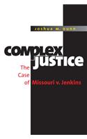 Complex Justice
