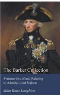 The Barker Collection - Manuscripts of and Relating to Admiral Lord Nelson