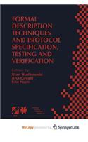 Formal Description Techniques and Protocol Specification, Testing and Verification