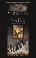 Miracles on the Water Lib/E