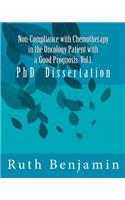Non-Compliance with Chemotherapy in the Oncology Patient with a Good Prognosis. Vol.1.