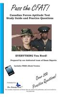 Pass the Cfat: Canadian Forces Aptitude Test Study Guide and Practice Questions: Canadian Forces Aptitude Test Study Guide and Practice Questions(English)