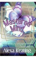 Mastered Mind